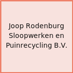 Joop Rodenburg Sloopwerken en Puinrecycling B.V.